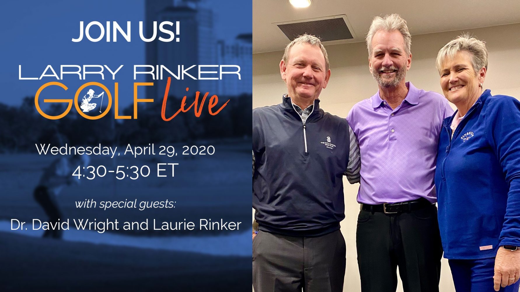 Larry Rinker Golf Live, Talking about Wright Balance Technology